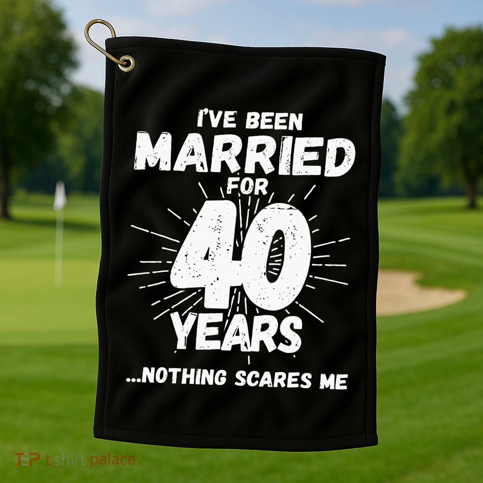 Couples Married 40 Years Funny 40th Wedding Anniversary Golf Towel
