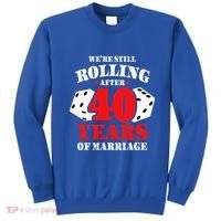 Couples Married 40 Years Funny 40th Wedding Anniversary Sweatshirt thumb 0