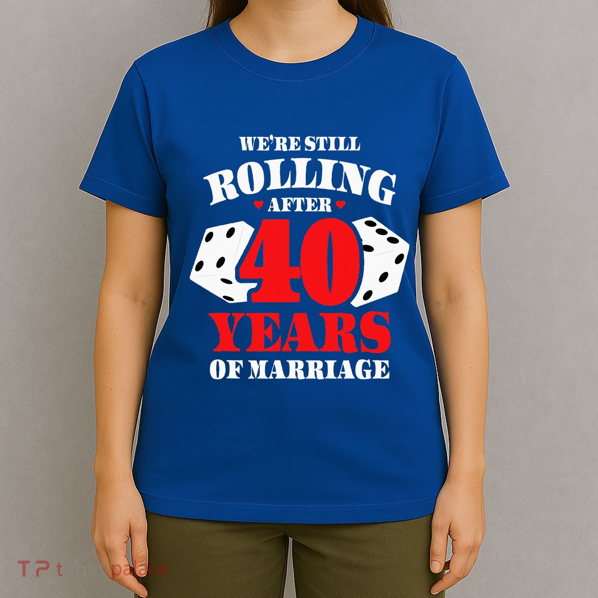 Couples Married 40 Years Funny 40th Wedding Anniversary T-Shirt