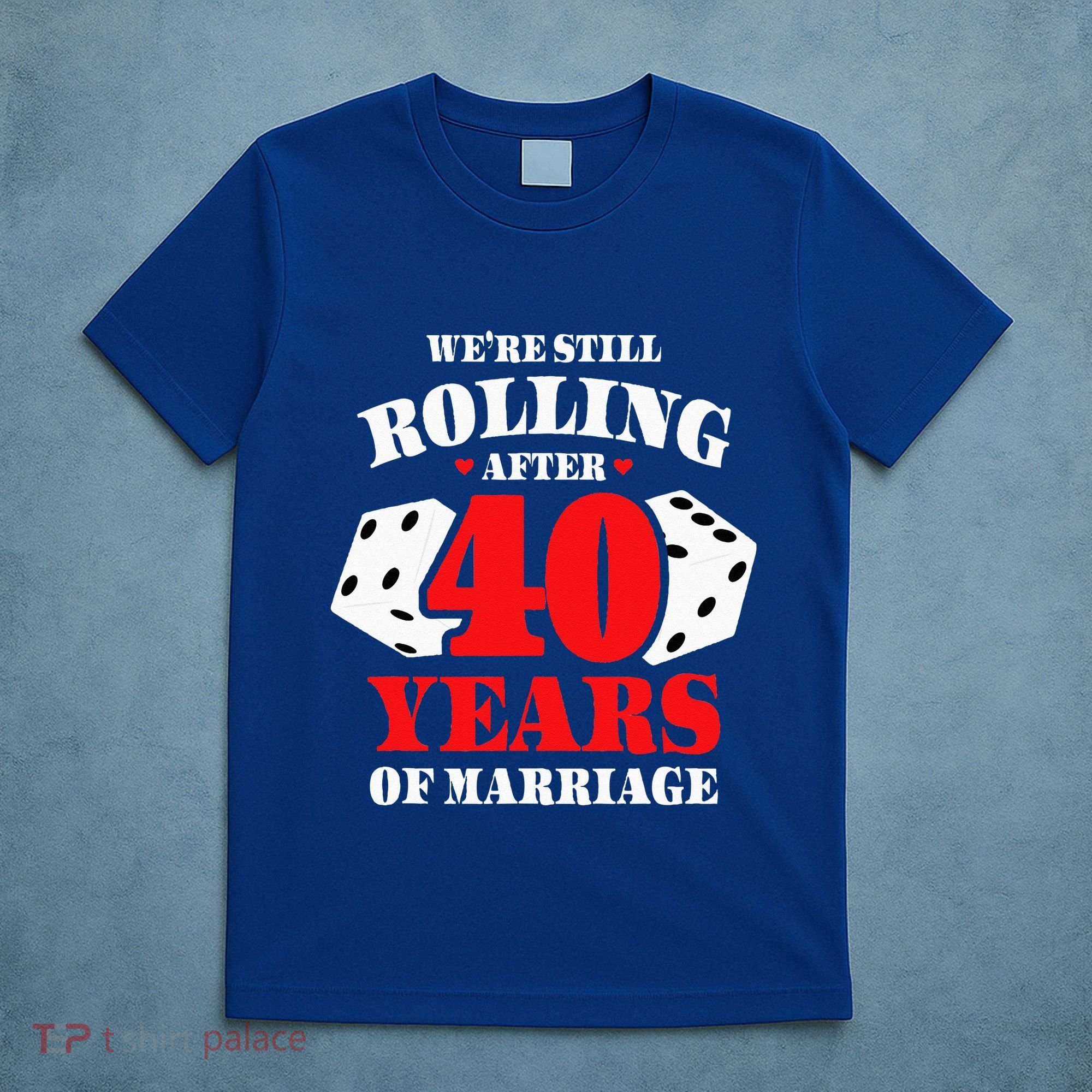 Couples Married 40 Years Funny 40th Wedding Anniversary T-Shirt