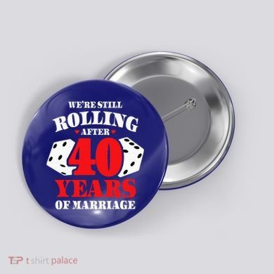 Couples Married 40 Years Funny 40th Wedding Anniversary Button