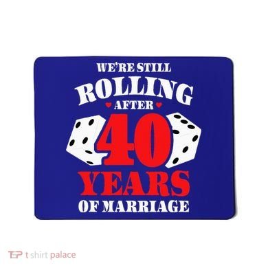 Couples Married 40 Years Funny 40th Wedding Anniversary Mousepad