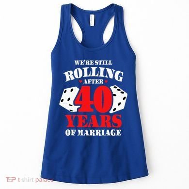 Couples Married 40 Years Funny 40th Wedding Anniversary Women's Tank Top