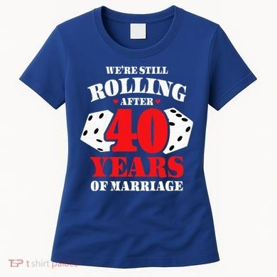 Couples Married 40 Years Funny 40th Wedding Anniversary Women's T-Shirt
