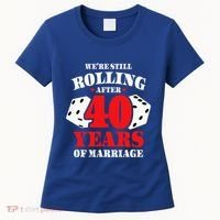 Couples Married 40 Years Funny 40th Wedding Anniversary Women's T-Shirt thumb 0