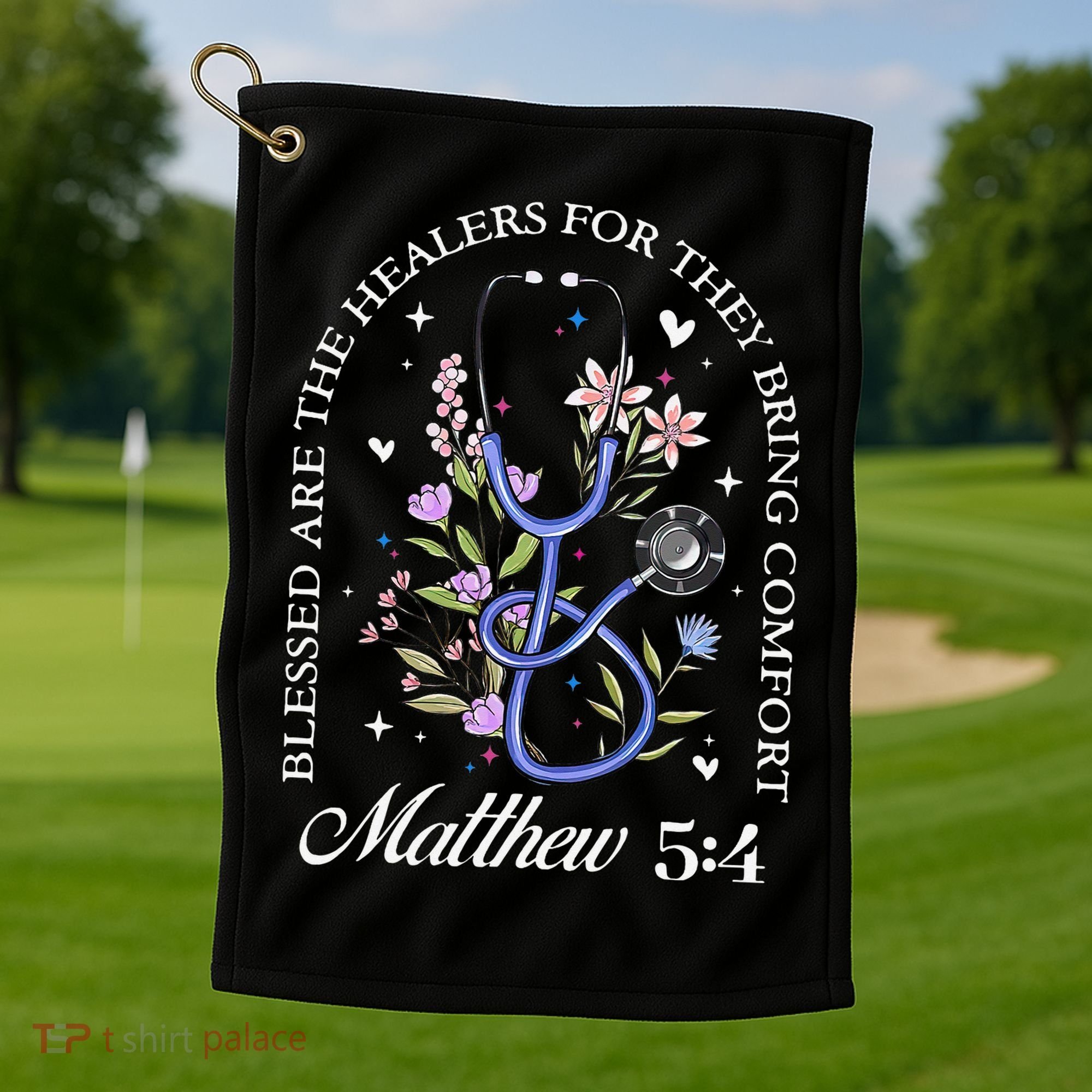 Christian Matthew 5-4 Bible Verse Nurse Stethoscope Flower Golf Towel