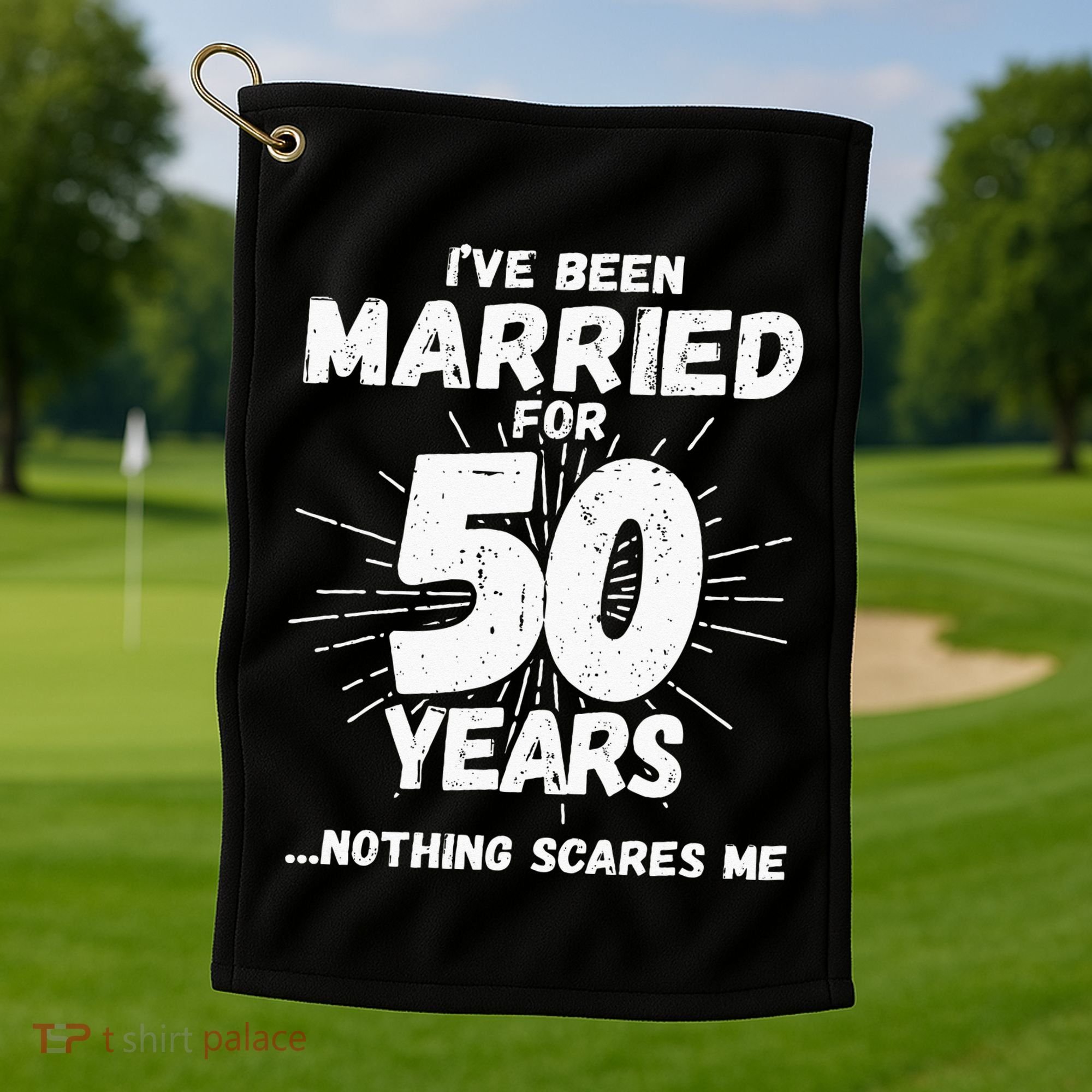 Couples Married 50 Years Funny 50th Wedding Anniversary Golf Towel