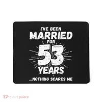 Couples Married 53 Years Funny 53rd Wedding Anniversary Mousepad thumb 0