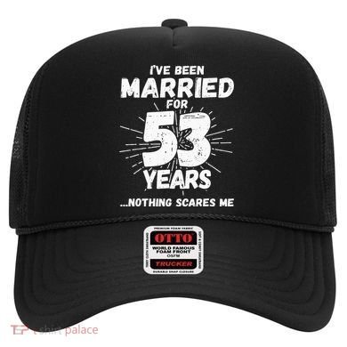 Couples Married 53 Years Funny 53rd Wedding Anniversary Hat