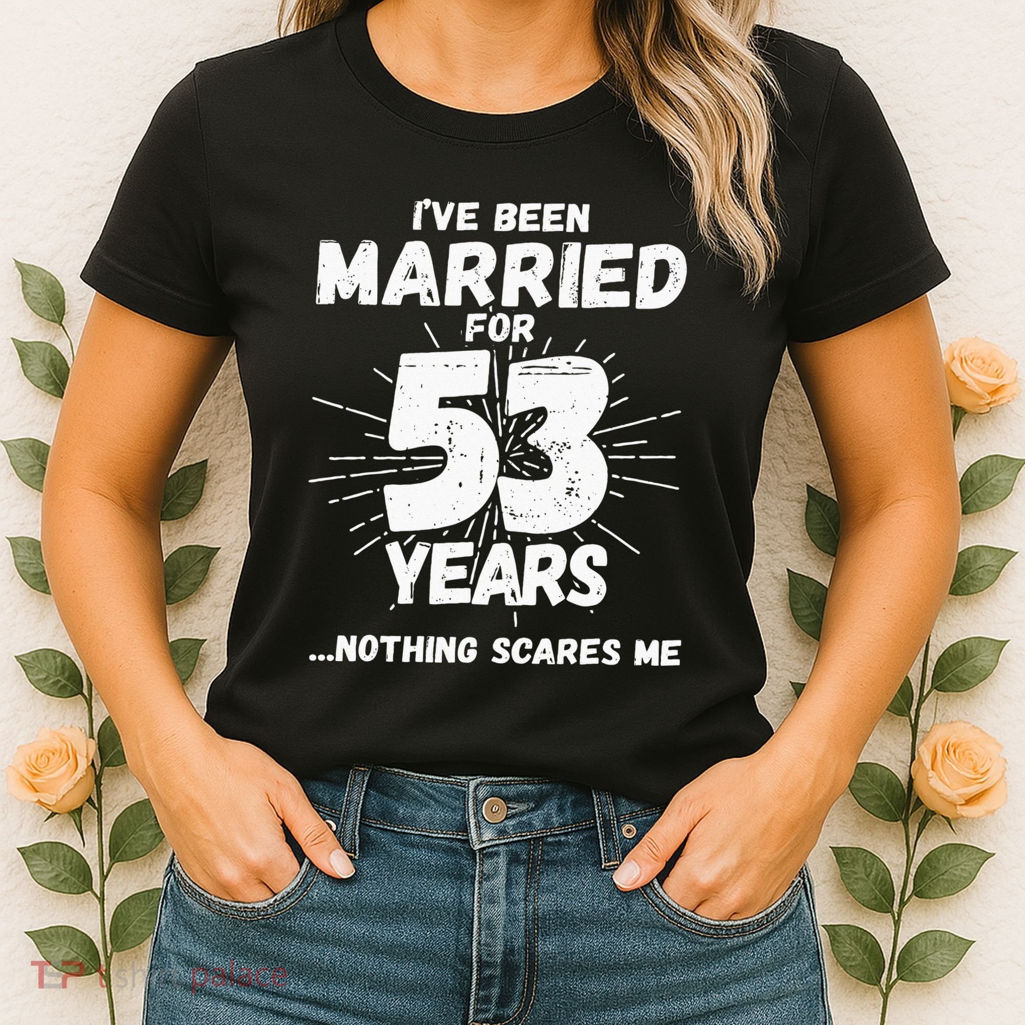 Couples Married 53 Years Funny 53rd Wedding Anniversary Women's T-Shirt