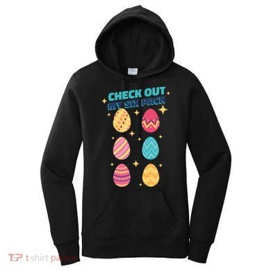 Checkout My 6 Pack Easter Eggs Funny Women's Hoodie
