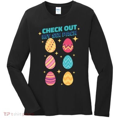 Checkout My 6 Pack Easter Eggs Funny Women's Long Sleeve Shirt