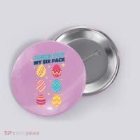 Checkout My 6 Pack Easter Eggs Funny Button thumb 0