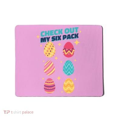 Checkout My 6 Pack Easter Eggs Funny Mousepad