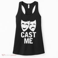 Cast Me Actor Actress Musicals Theater Broadway Novelty Women's Tank Top thumb 0