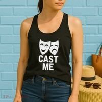 Cast Me Actor Actress Musicals Theater Broadway Novelty Women's Tank Top thumb 2
