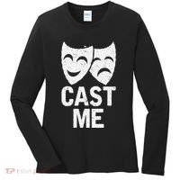 Cast Me Actor Actress Musicals Theater Broadway Novelty Women's Long Sleeve Shirt thumb 0