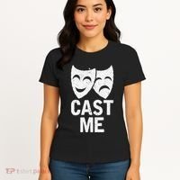 Cast Me Actor Actress Musicals Theater Broadway Novelty Women's T-Shirt thumb 4