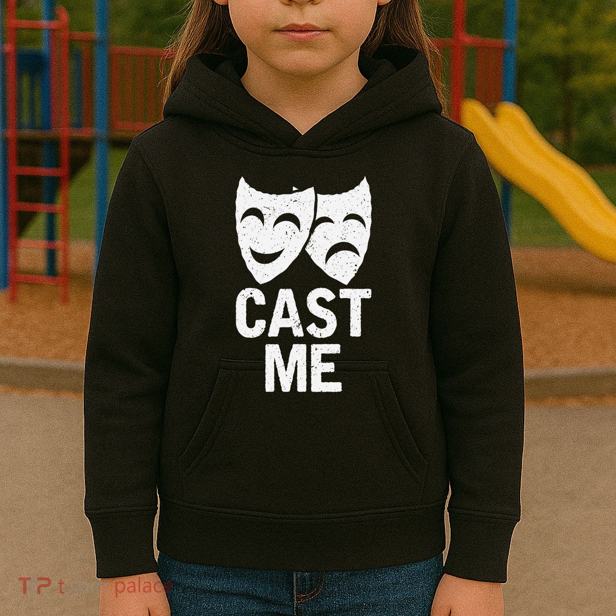 Cast Me Actor Actress Musicals Theater Broadway Novelty Kids Hoodie