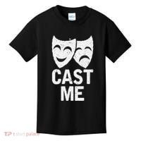 Cast Me Actor Actress Musicals Theater Broadway Novelty Kids T-Shirt thumb 0