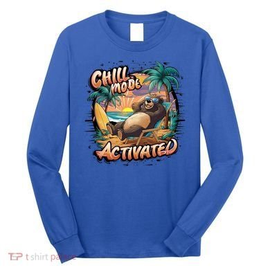 Chill Mode Activated Funny Grizzly Bear Vacay Vibes Only Gift Long Sleeve Shirt