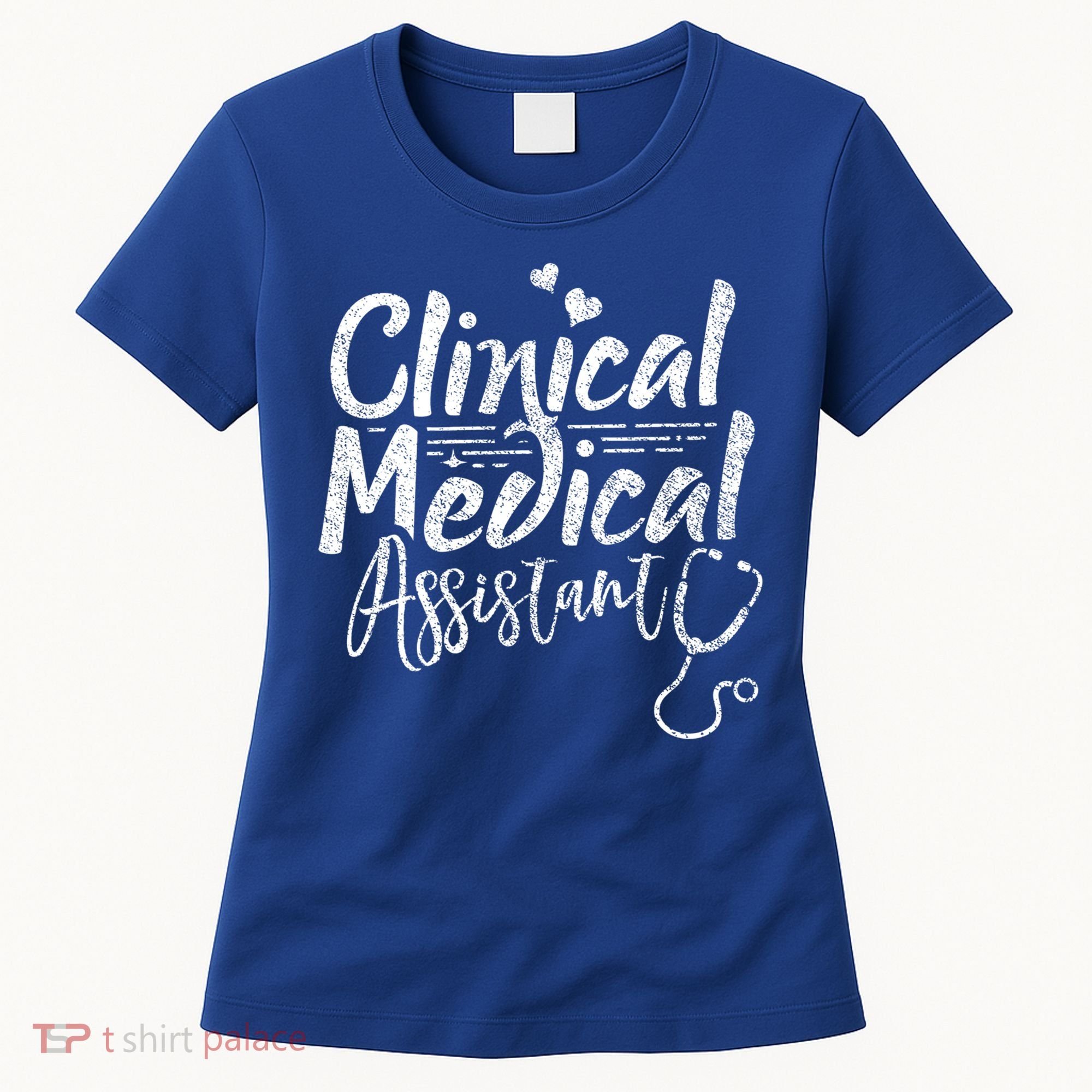 Clinical Medical Assistant Healthcare Technical Nurse Gift Women's T-Shirt