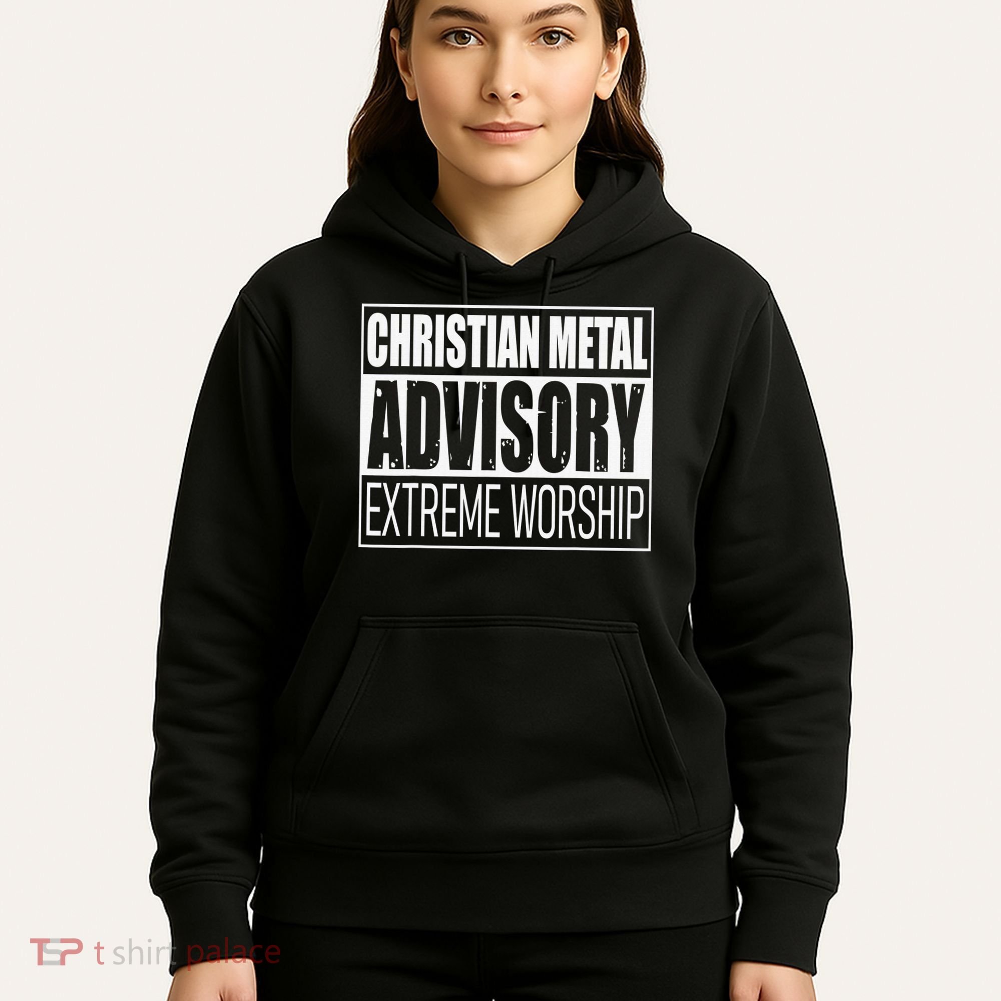 Christian Metal Advisory Extreme Worship Hoodie