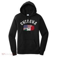 Chicana Mexican American Flag Mexico United States Latina Meaningful Gift Women's Hoodie thumb 0
