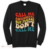 Call Me Antisocial But Please DonT Call Me Sweatshirt thumb 0