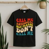 Call Me Antisocial But Please DonT Call Me T-Shirt thumb 2