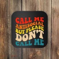 Call Me Antisocial But Please DonT Call Me Coaster thumb 0