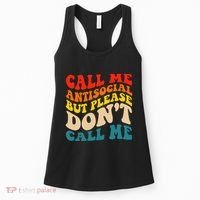 Call Me Antisocial But Please DonT Call Me Women's Tank Top thumb 0