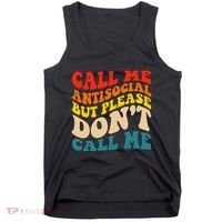 Call Me Antisocial But Please DonT Call Me Tank Top thumb 0