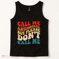 Call Me Antisocial But Please DonT Call Me Tank Top thumb 2