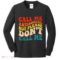 Call Me Antisocial But Please DonT Call Me Kids Long Sleeve Shirt thumb 0
