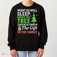 Christmas Might As Well Sleep Under the Tree  Women's Sweatshirt thumb 0