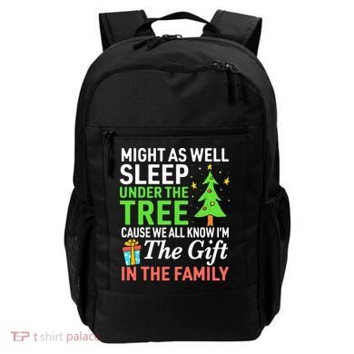 Christmas Might As Well Sleep Under the Tree  Backpack