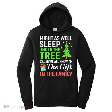 Christmas Might As Well Sleep Under the Tree  Women's Hoodie