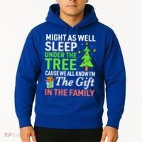 Christmas Might As Well Sleep Under the Tree  Hoodie thumb 2