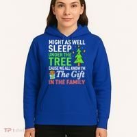 Christmas Might As Well Sleep Under the Tree  Hoodie thumb 5