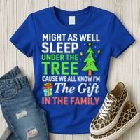 Christmas Might As Well Sleep Under the Tree  Women's T-Shirt thumb 3