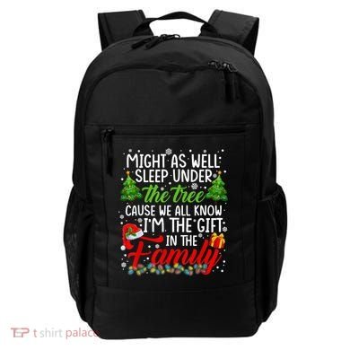 Christmas Might As Well Sleep Under The Tree Backpack