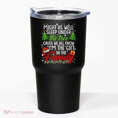 Christmas Might As Well Sleep Under The Tree Tumbler
