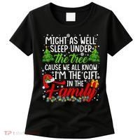 Christmas Might As Well Sleep Under The Tree Women's T-Shirt thumb 0