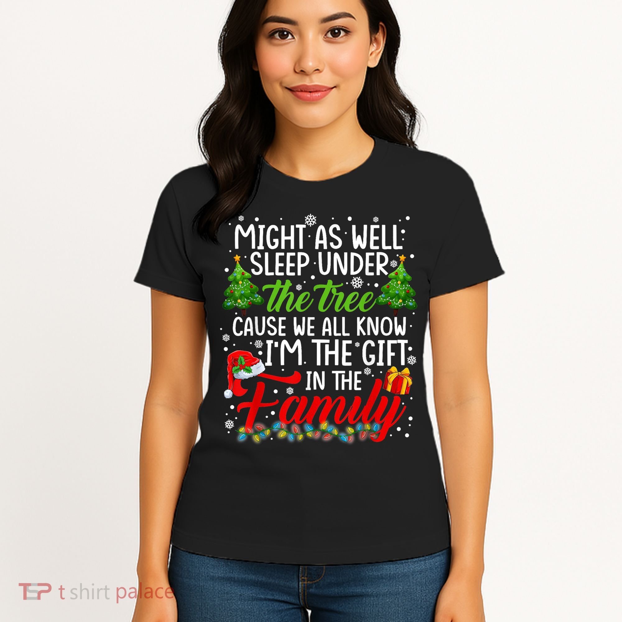 Christmas Might As Well Sleep Under The Tree Women's T-Shirt