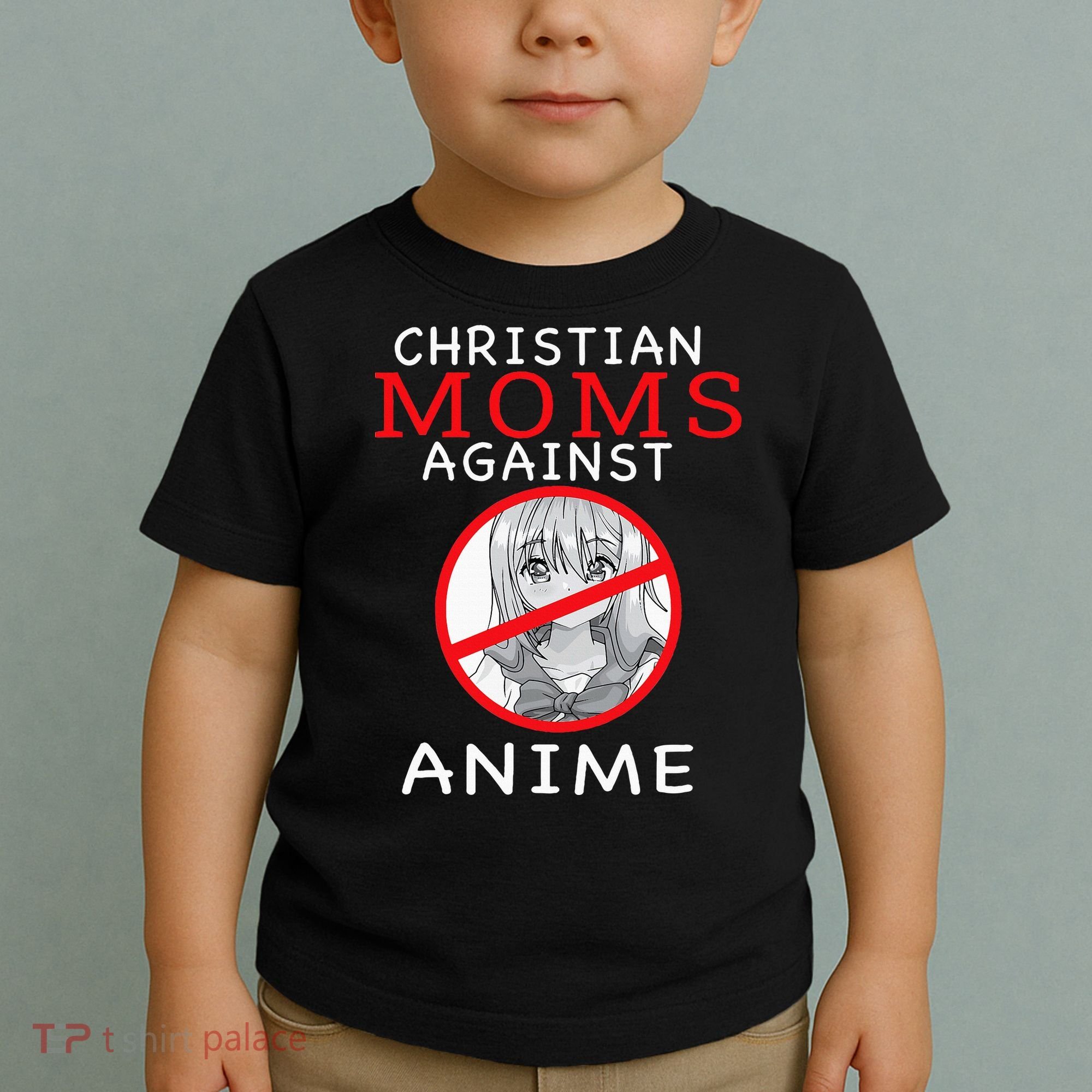 Christian Moms Against Anime Toddler T-Shirt