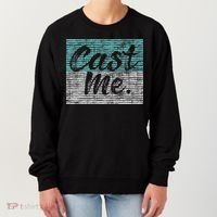 Cast Me Actor Actress Drama Acting Lover Theatre Women's Sweatshirt thumb 0
