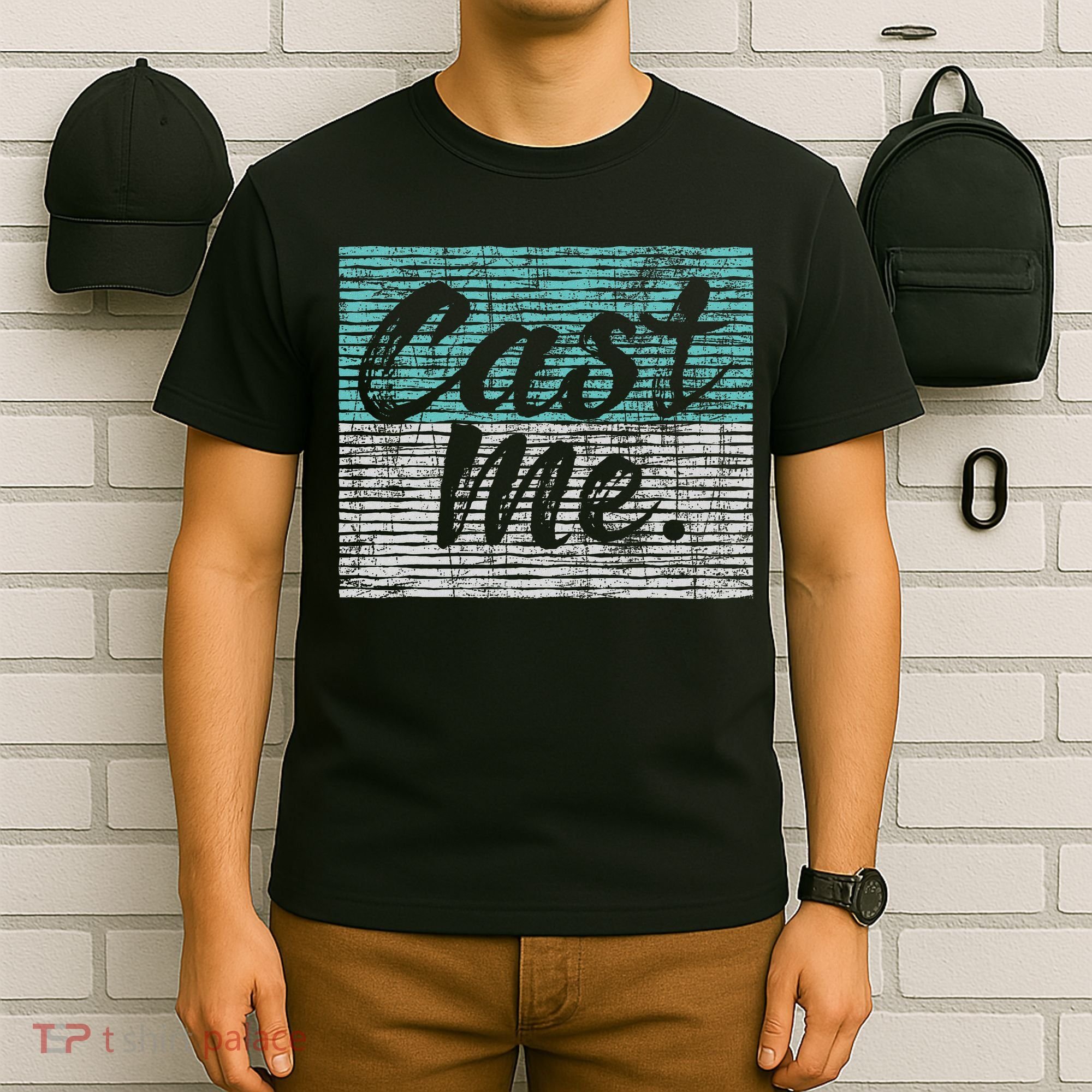 Cast Me Actor Actress Drama Acting Lover Theatre T-Shirt
