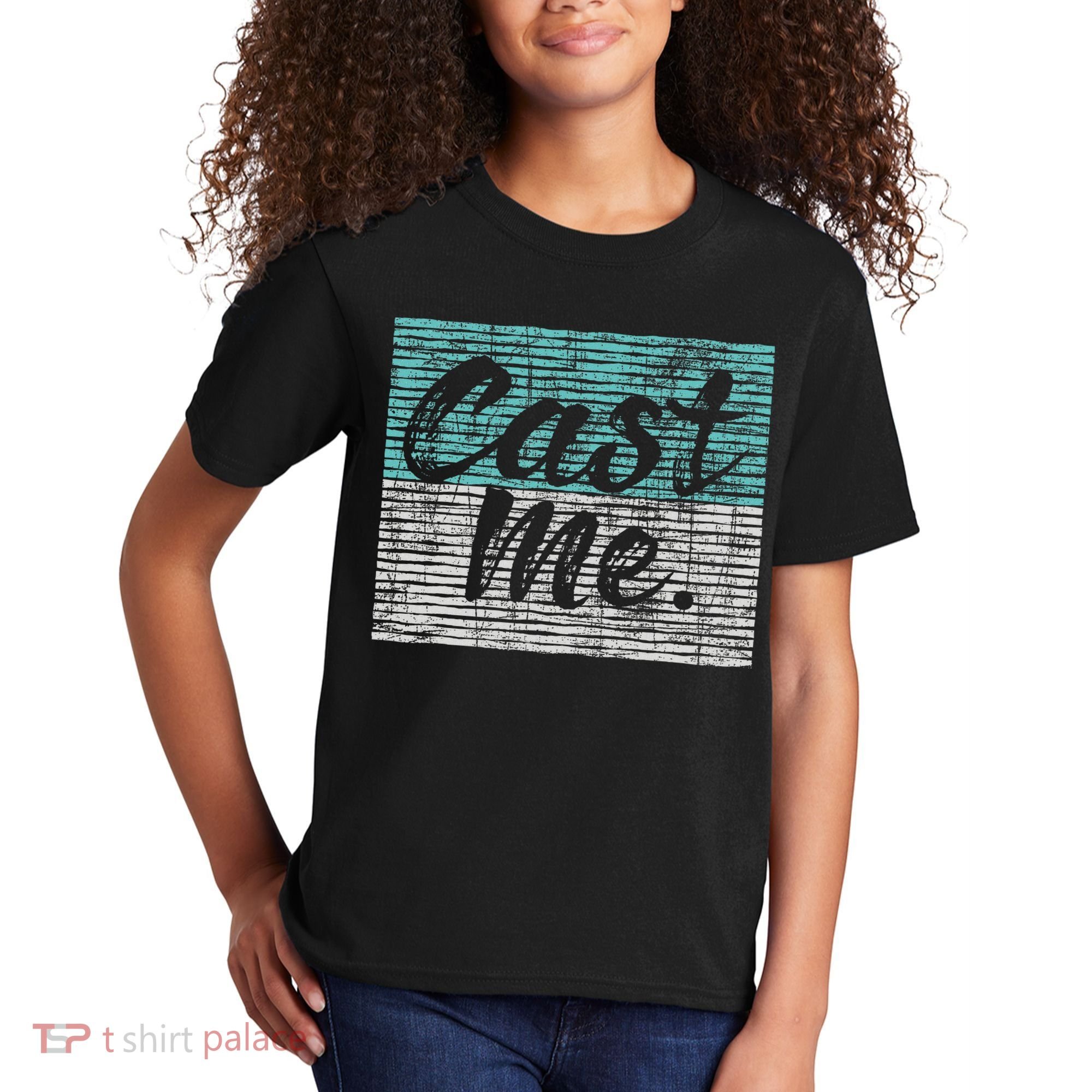 Cast Me Actor Actress Drama Acting Lover Theatre Kids T-Shirt