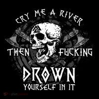 Cry Me A River Then Fucking Drown Yourself In It (On Back) Coffee Mug thumb 5